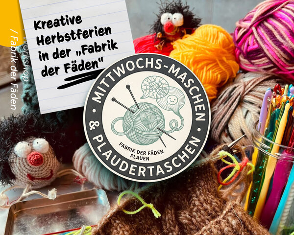 Mittwochs-Maschen-Plaudertaschen in den Herbstferien